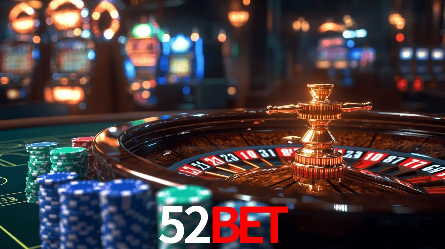 Sinta a adrenalina dos jogos de cassino com 52bet